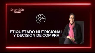 Presentación Curso  Taller Etiquetado Nutricional y Decisión de Compra [upl. by Lalib]