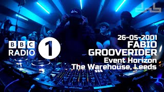 Fabio amp Grooverider  Event Horizon The Warehouse Leeds BBC Radio 1 26052001 [upl. by Allisan]