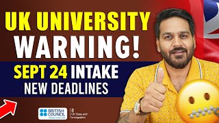 UK UNIVERSITY WARNING UK September Intake 2024  Study in UK  UK Student Visa Update 2024 [upl. by Vevay]