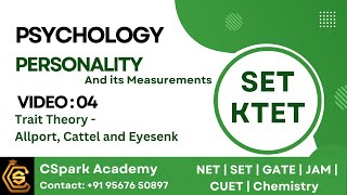 CSpark Academy Personality Video 4 Trait theory SET  KTET  CTET Psychology  BEd [upl. by Hands]