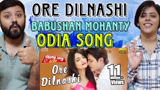 Ore Dilnashi Full Video Song Reaction  Golmal Love  Babushan Mohanty  Tamanna  Odia song [upl. by Pascal]