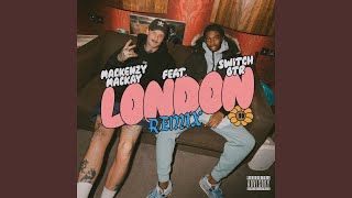 London feat SwitchOTR [upl. by Aia]