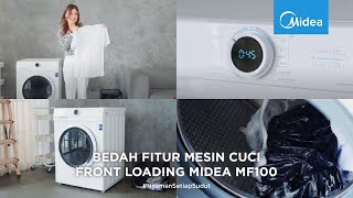 BEDAH FITUR MESIN CUCI MIDEA MF100  Rekomendasi Mesin Cuci Front Loading  Midea Indonesia [upl. by Ebert]