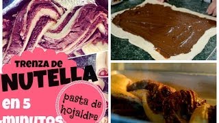 Trenza de NUTELLA en 5 minutos con pasta de hojaldre RIQUÍSIMO [upl. by Dobbins248]