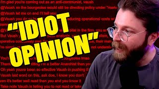 Vaush Rants About Capitalism And Argues With Angry Anarchist Chatter [upl. by Emmott]