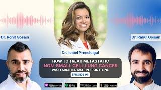 How to Treat Metastatic NonSmall Cell Lung Cancer wo Targeted Mut in Frontline  Dr Preeshagul [upl. by Malachi4]