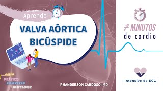 Valva Aórtica Bicúspide 7 min de cardio [upl. by Aelyk]