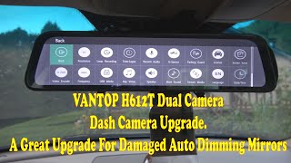 VanTop Discovery H612T Dual Camera Dash Cam A Great Mirror Upgrade For Broken Auto Dimming Units [upl. by Demeter]