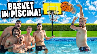 🏀 BASKET CHALLENGE in PISCINA 💦 [upl. by Idner]