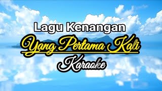 Yang Pertama Kali Karaoke Musik Instrument Lagu Kenangan Pance Pondaag Versi Vanny Vabiola [upl. by Hartman]