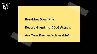 Breaking Down the RecordBreaking DDoS Attack Are Your Devices Vulnerable [upl. by Adnamas]