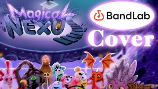 Magical Nexus BandLab Cover MSM [upl. by Hassadah487]