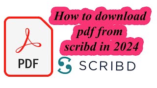 How to download any document from scribdcom for free in 2024 [upl. by Anelah]