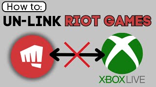 How To Disconnect XBOX Live From RIOT Games [upl. by Hsirk]