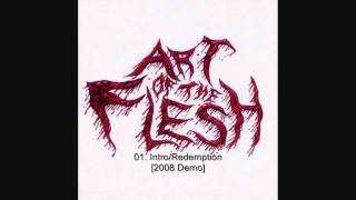 Art of the Flesh  Redemption 01amp02 2008 Demo [upl. by Lehcem492]