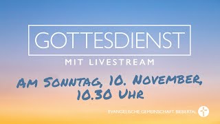 Gottesdienst am 10 November 2024 um 1030 Uhr [upl. by Anitrebla539]