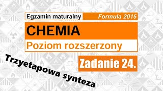 Zadanie 24 MATURA chemia 2024 Formuła 2015 [upl. by Akinej940]