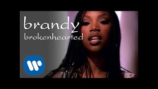 Brandy  Brokenhearted feat Wanya Morris Official Video [upl. by Nonrev]