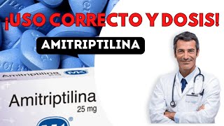 💊 AMITRIPTILINA ✅ DOSISPara que Sirve y Cómo tomarlo medicamentosalalcancedetodos [upl. by Aroz517]