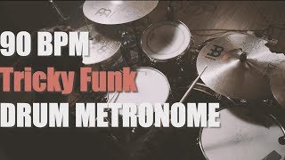 Tricky Funk  Drum Metronome Loop  90 BPM [upl. by Arty284]