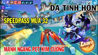 ZingSpeed Mobile  Pet Dạ Tinh Hồn  Speedpass Mùa 32 [upl. by Meela]