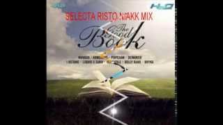 Good Book Riddim Mix S Risto Niakk [upl. by Madelaine656]