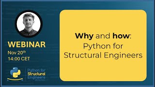 Why and how Python for Structural Engineers [upl. by Eintirb562]