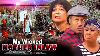 My Wicked Mother Inlaw  Nigerian Movies [upl. by Elah]