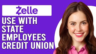 How To Use Zelle With State Employees Credit Union How Do I Use Zelle With My Credit Union [upl. by Lemuelah654]