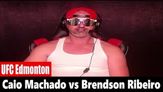 UFC Edmonton Caio Machado vs Brendson Ribeiro PREDICTION [upl. by Nielson965]