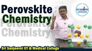 Perovskite Chemistry Virtual Class on Chemistry  Sri Sanjeevni Academy [upl. by Arianne331]