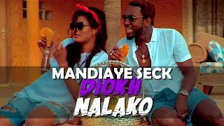 Mandiaye Seck  Diokh Nalako avec Soumboulou  Clip Officiel [upl. by Northway108]