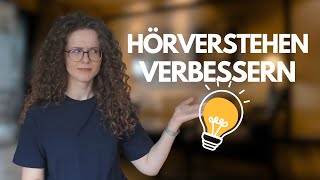 Hörverstehen verbessern So verstehst du jeden Muttersprachler  DEUTSCH B2C1 [upl. by Anawahs247]