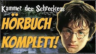 GANZ Harry Potter und die Kammer des Schreckens Hörbuch VOLL ALLE TEILE Harry Potter Hörbuch Deutsch [upl. by Kentiga]