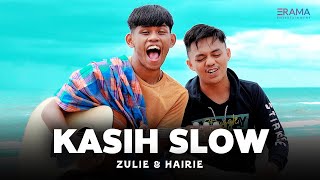 Zulie amp Hairie  Kasih Slow Official Music Video  Jangan terlalu laju mace we pace we [upl. by Alilad]