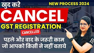 How to cancel GST Registration in 2024  Cancel GST number  Surrender GST number [upl. by Karlie]