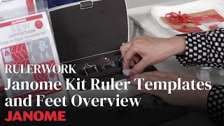 Janome Kit Ruler Templates and Feet Overview [upl. by Aneehs]