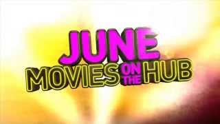 June Movies on Hub Network [upl. by Amice399]