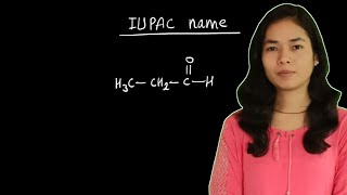 IUPAC name of CH3CH2CHO propionaldehyde  IUPAC nomenclature  IUPAC naming of aldehydes [upl. by Idmann]