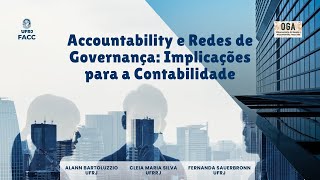 Accountability e Redes de Governança Implicações para a Contabilidade  Encontro OGA [upl. by Reste72]