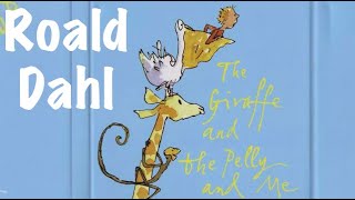 Roald Dahl  The Giraffe amp The Pelly amp Me  Full audiobook with text AudioEbook [upl. by Lamag]