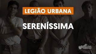 Sereníssima  Legião Urbana aula de violão [upl. by Oek]