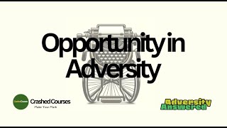 Opportunity In Adversity  ONLINE COURSE  Sample Lesson amp Test No1 11 [upl. by Zysk509]