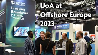 University of Aberdeen at Offshore Europe 2023 [upl. by Atekram]