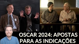 Oscar 2024  Apostas para as indicações [upl. by Llenehc]