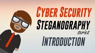 Cyber Security  Steganography  Introduction [upl. by Romola]