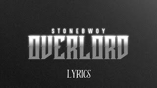 Stonebwoy Overlord lyrics [upl. by Vezza]