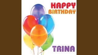 Happy Birthday Trina [upl. by Ramalahs313]