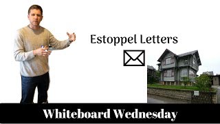 Estoppel Letters  Whiteboard Wednesday [upl. by Oz]