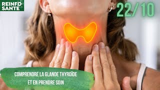 Comprendre la glande Thyroïde et en prendre soin [upl. by Riccardo953]